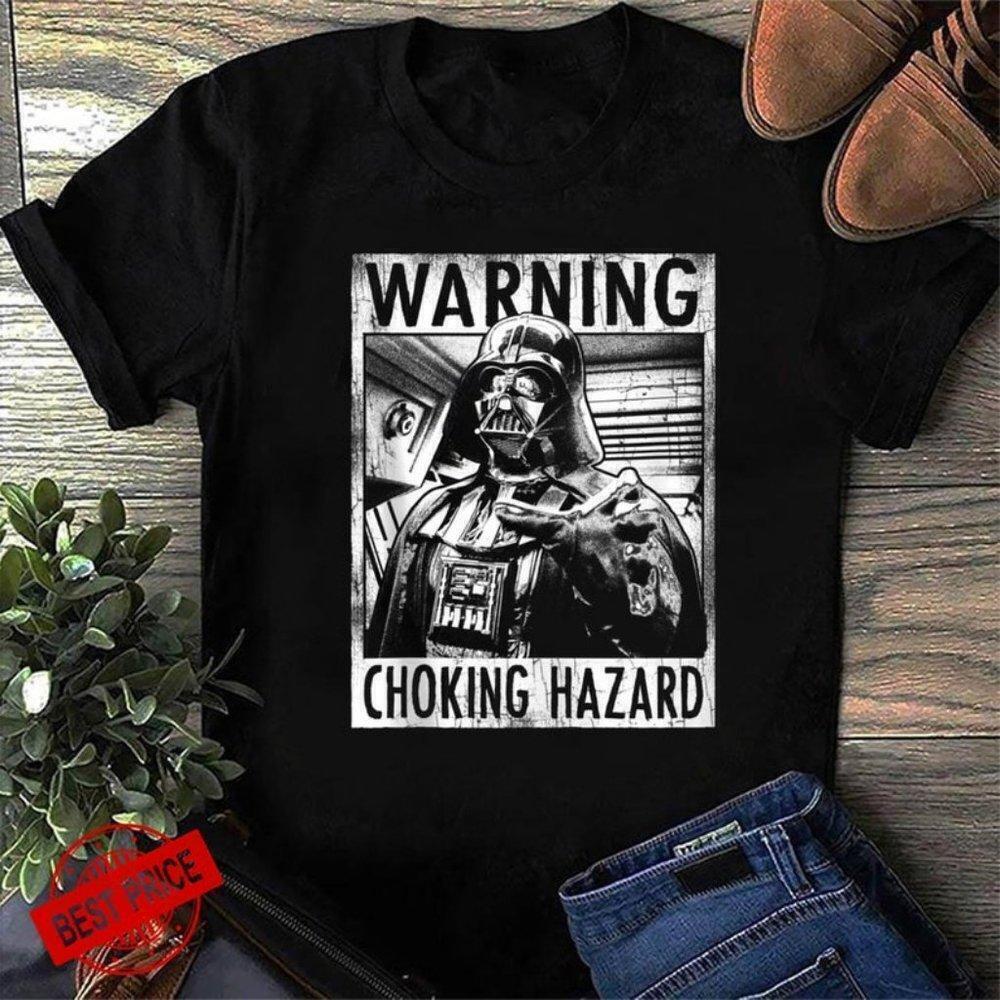 Darth Vader Warning Star Wars Funny Fan Gift Unisex T-Shirt